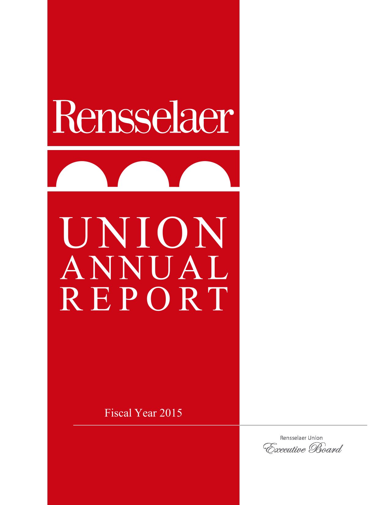 Rensselaer Union Annual Report 2015