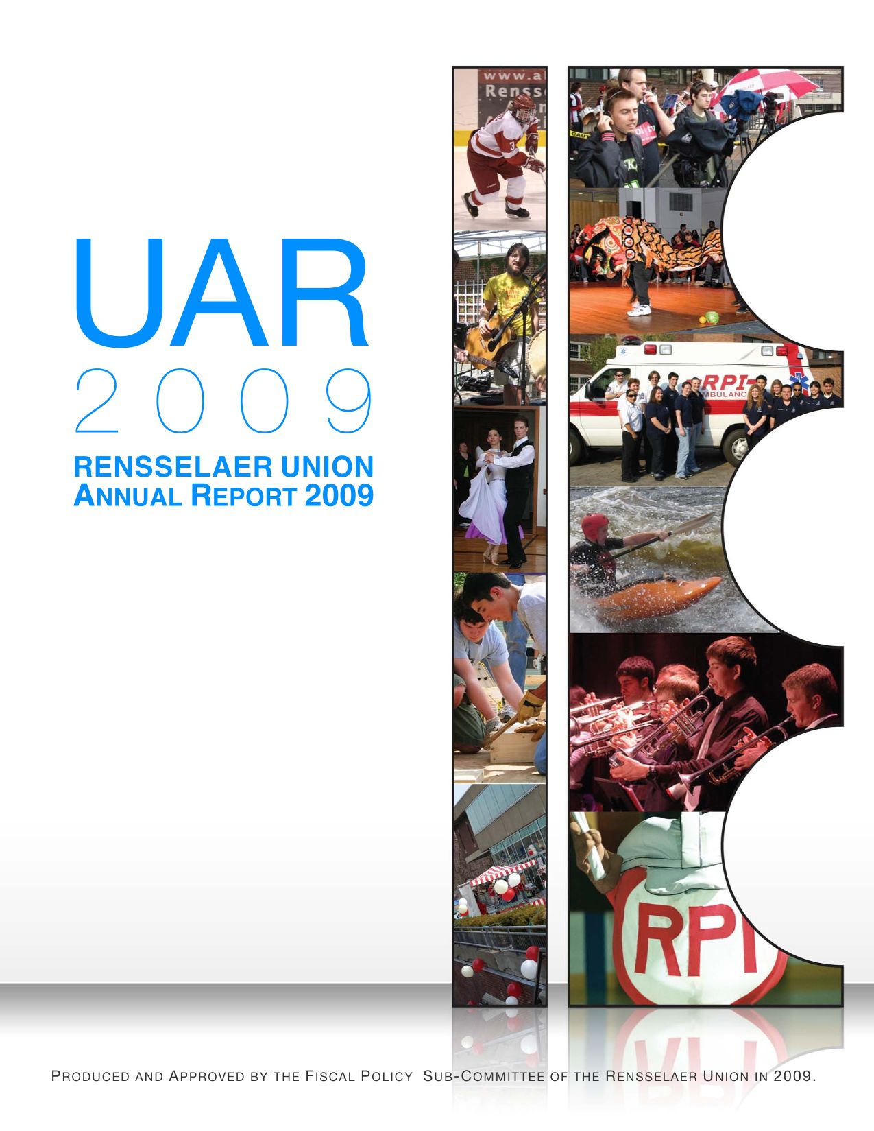 Rensselaer Union Annual Report 2009