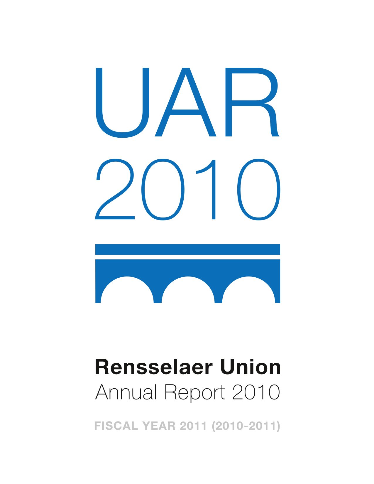 Rensselaer Union Annual Report 2010